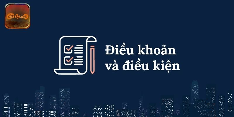 Điều khoản điều kiện đảm bảo quyền lợi người chơi và tính minh bạch